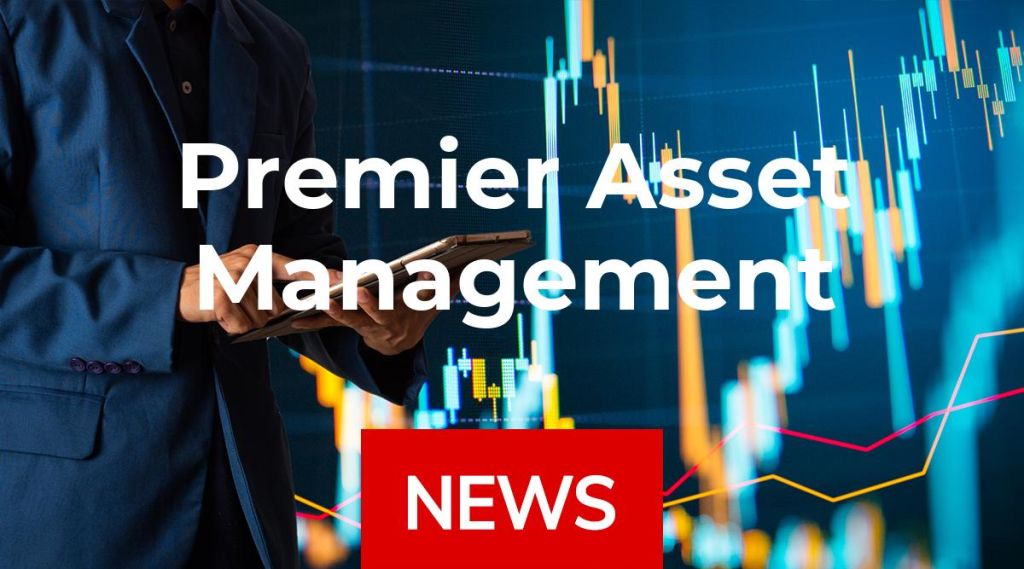 Premier Asset Management News: Aktie jetzt kaufen?