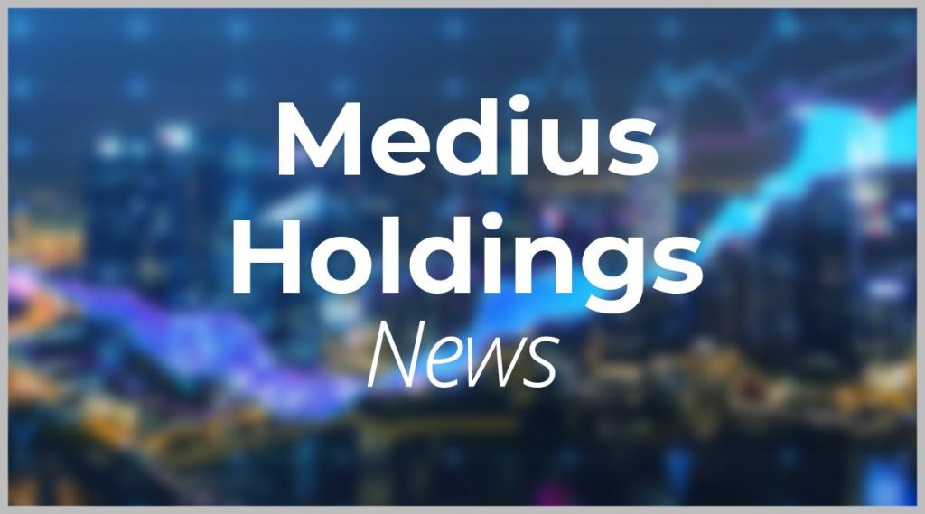 Medius Holdings News: Aktie jetzt kaufen? Medius Holdings News: Aktie jetzt kaufen?
