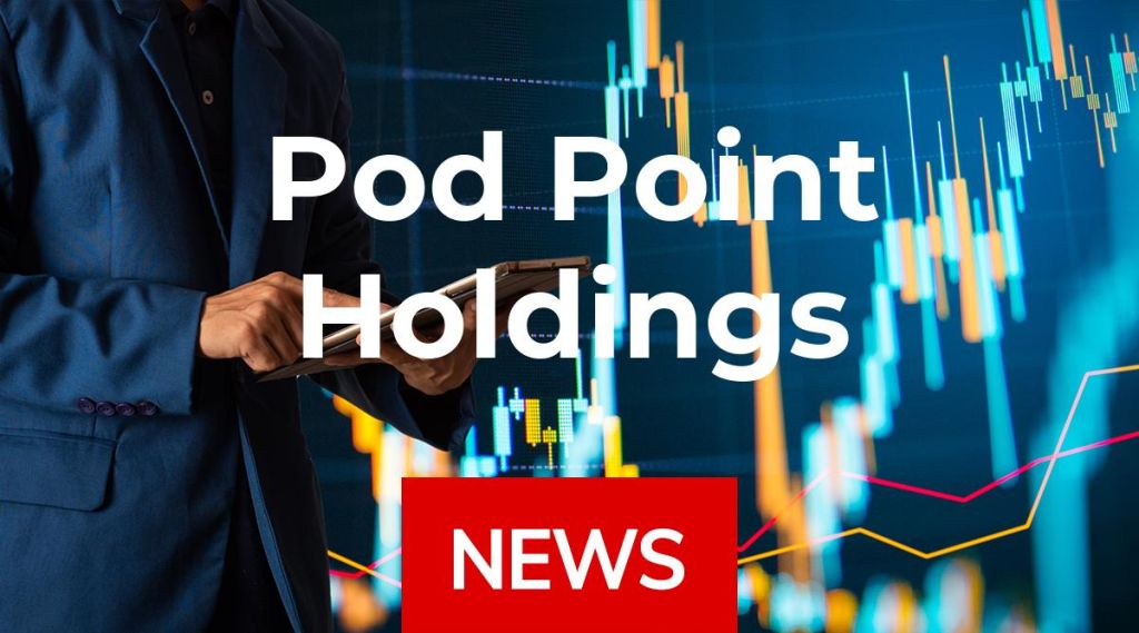 Pod Point Holdings News: Aktie jetzt kaufen?