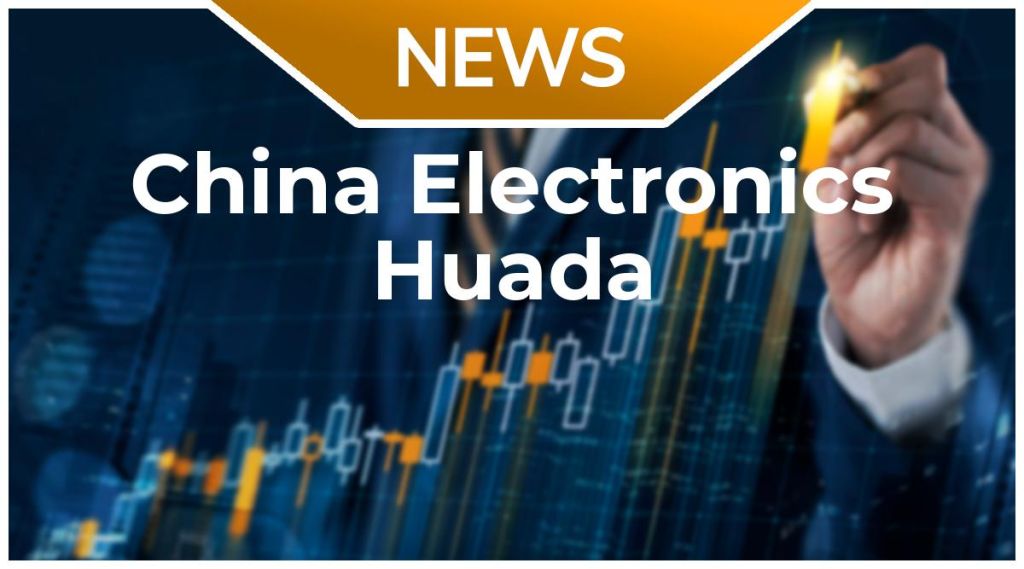 China Electronics Huada News: Aktie jetzt kaufen?