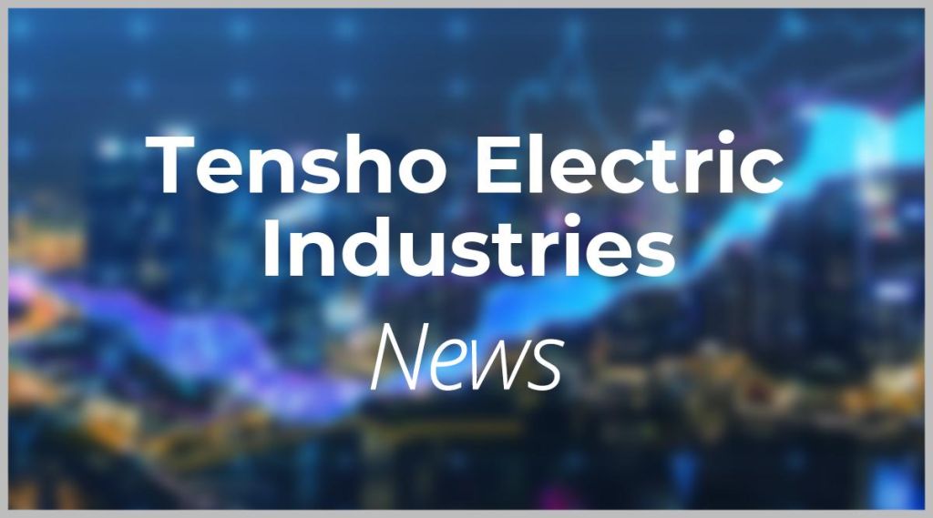Tensho Electric Industries News: Aktie jetzt kaufen?