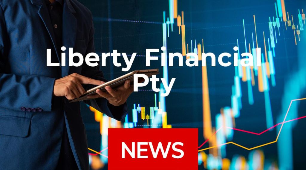 Liberty Financial Pty News: Aktie jetzt kaufen?