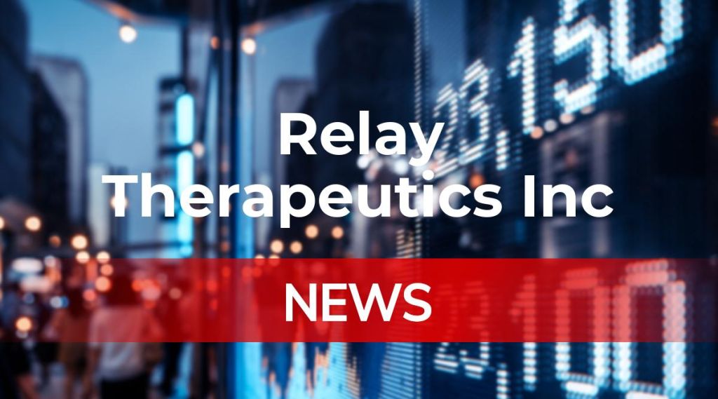 Relay Therapeutics Inc News: Aktie jetzt kaufen? Relay Therapeutics Inc News: Aktie jetzt kaufen?