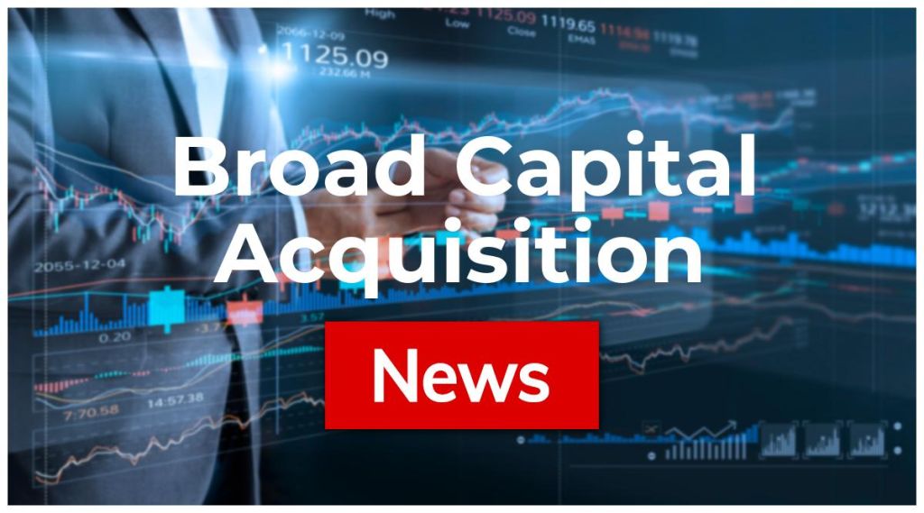 Broad Capital Acquisition News: Aktie jetzt kaufen?