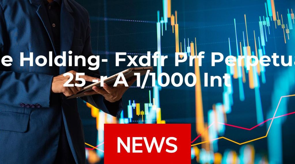 Athene Holding- Fxdfr Prf Perpetual Usd 25 -r A 1/1000 Int Dep News: Aktie jetzt kaufen? Athene Holding- Fxdfr Prf Perpetual Usd 25 -r A 1/1000 Int Dep News: Aktie jetzt kaufen?