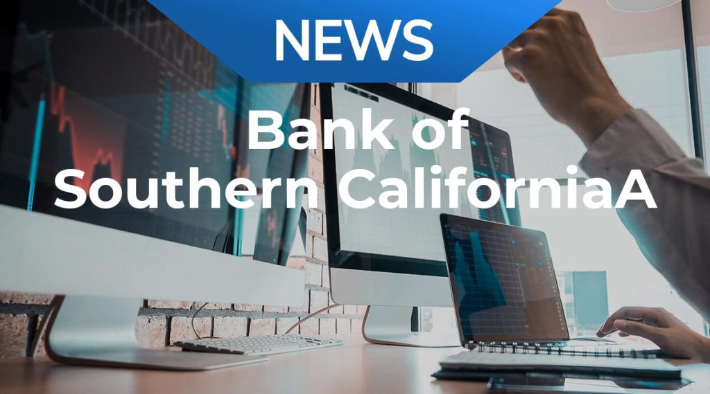 Bank of Southern CaliforniaA News: Aktie jetzt kaufen?
