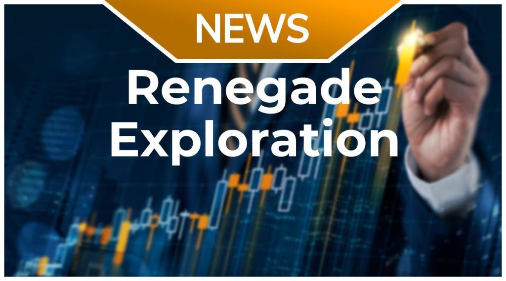 Renegade Exploration News: Aktie jetzt kaufen? Renegade Exploration News: Aktie jetzt kaufen?