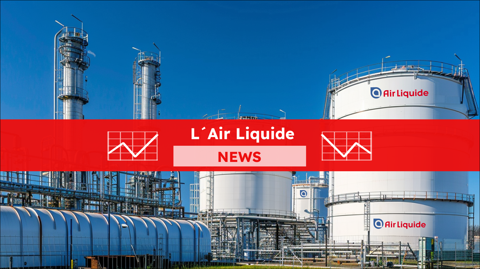 weiße industrielle Gasspeichertanks mit dem Logo von Air Liquide unter einem klaren blauen Himmel, mit einem L´Air Liquide NEWS Banner