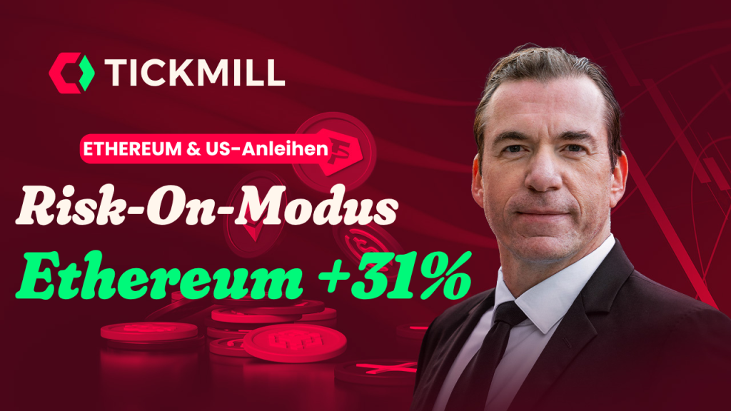 Ethereum im Risk-on-Modus: US-Anleihen liefern neuen Rückenwind Ethereum im Risk-on-Modus: US-Anleihen liefern neuen Rückenwind